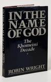 In the Name of God; The Khomeini Decade