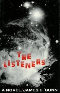 The Listeners by James E Gunn - First - 1972 - from Pontaccio (SKU: 247)