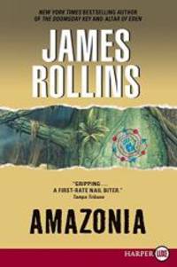 Amazonia by James Rollins - 2011-09-04