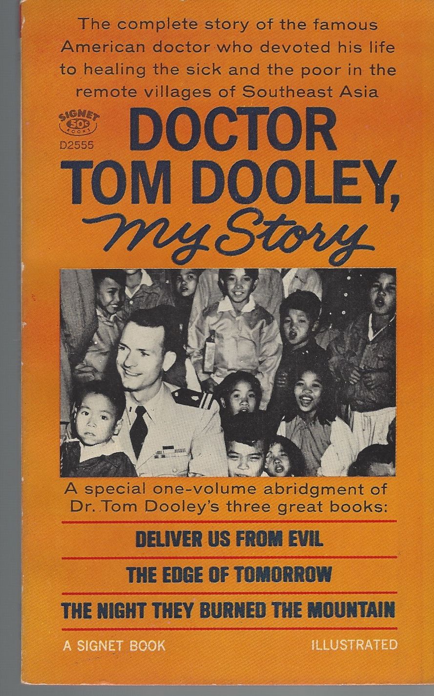 Doctor Tom Dooley, My Story by Dooley Dr. Tom 1964