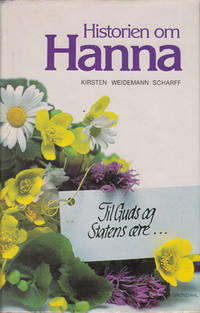 (FOSS, HANNA RAGNHILD) Historien om Hanna. Til…