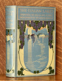 THE ITALIAN LAKES by Richard Bagot, illustrated by Ella Du Cane - 1908