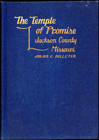 The Temple of Promise: Jackson County Missouri
