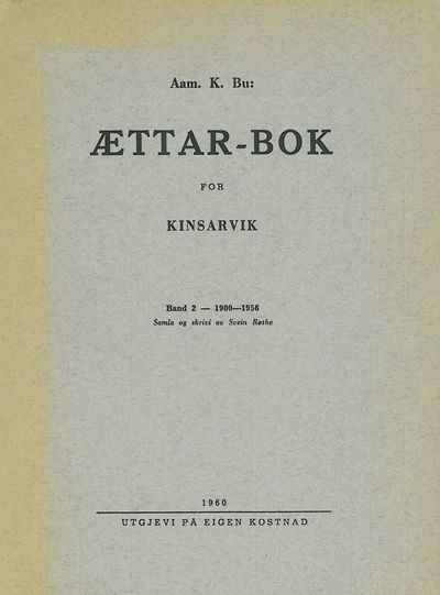 Ættar-bok for Kinsarvik. Band 2 - 1900 - 1956.…