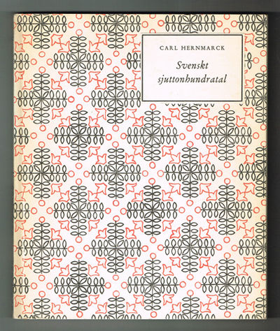 Svenskt sjuttonhundratal. En stilhistorisk…