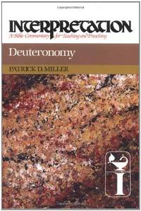 Deuteronomy: Interpretation: A Bible Commentary for Teaching and Preaching