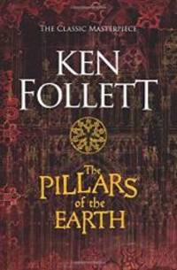 Pillars of the Earth by Ken Follett - 2010-08-01