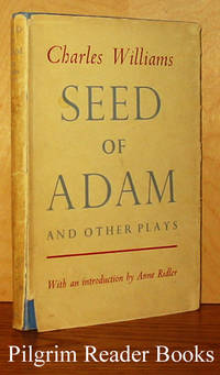 Seed of Adam and Other Plays by Williams, Charles - 1948