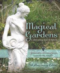 Magical Gardens: Cultivating Soil and Spirit