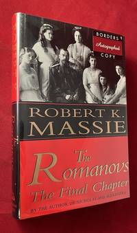 cover of The Romanovs: The Final Chapter (SIGNED 1ST PRINTING)