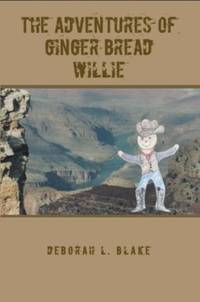The Adventures of Ginger Bread Willie