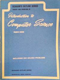 THEORY AND PROBLEMS OF INTRODUCTION TO COMPUTER SCIENCE.