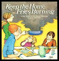 KEEP THE HOME FIRES BURNING - A For Better or For Worse Collection by Johnston, Lynn - 1986