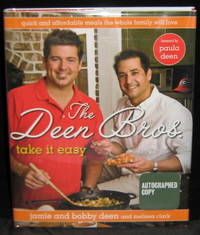 The Deen Bros. Take it Easy by Jamie and Bobby Deen and Melissa Clark - 2011