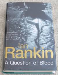 A Question of Blood by Ian Rankin - 2003