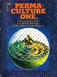 image of Permaculture One: A Perennial Agriculture System for Human Settlements