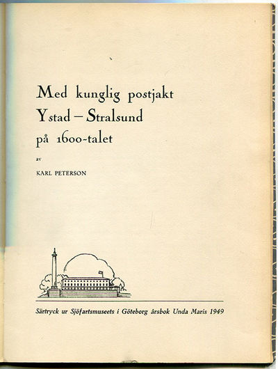 Med kunglig postjakt. Ystad – Stralsund på…