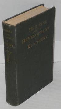 image of Medicine and its development in Kentucky