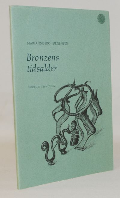 Bronzens tidsalder. Et katalog til Viborg…