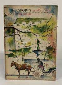 Bergdorf&#039;s on the Plaza; The Story of Bergdorf Goodman and a Half Century of American Fashion by HERNDON, Booton - 1956