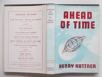 Ahead of time by Kuttner, Henry - 1954