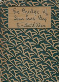 BRIDGE OF SAN LUIS REY by Wilder Thornton - 1927