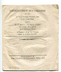 Underdånigt betänkande öfver den af åtta svenska handels-hus å nyo väckta frågan angående...