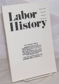 Labor history. vol 28, no. 1, Winter, 1987