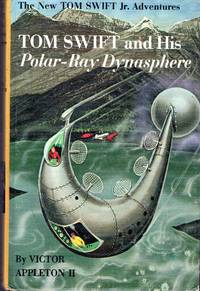 image of Tom Swift and His Polar-ray Dynasphere (#25)
