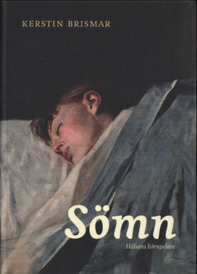 SÖMN. Hälsans hörnpelare.