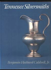 cover of Tennessee Silversmiths