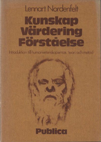 KUNSKAP - VÄRDERING - FÖRSTÅELSE. Introduktion…