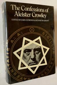 image of The Confessions of Aleister Crowley: An Autohagiography