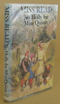 No Holly for Miss Quinn by READ, Miss - 1976