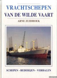 image of Vrachtschepen van de wilde vaart. Schepen-Rederijen-Verhalen
