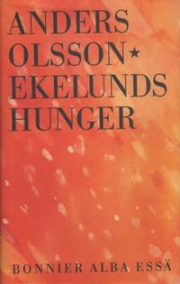 EKELUNDS HUNGER.