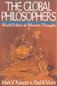 Global Philosophers : World Politics in Western Thought