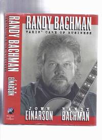 Randy Bachman: Takin' Care of Business -by Randy Bachman -a Signed Copy ( BTO / Bachman...