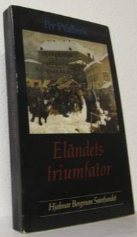 Eländets triumfator. Studier i Hjalmar Bergmans…