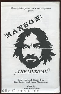 THEATRE-A-GO-GO! AND THE COAST PLAYHOUSE PRESENT: Manson-The Musical by Booker, Tom and Laura Wasserman - 1990