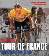 The Tour De France: The Official Centennial 1903 - 2003