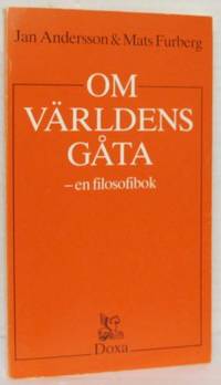 Om världens gåta - en filosofibok.