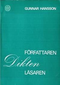 Författaren - dikten - läsaren.