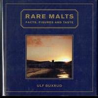 Rare Malts: Facts, Figures and Taste