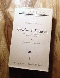 GAUCHOS E BEDUINOS: A Origem Etnica e a Formacao Social Do Rio Grande Do Sul