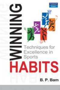 Winning Habits: Techniques for Excellence in Sports