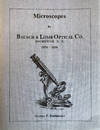 Microscopes by Bausch & Lomb Optical Co., Rochester, NY, 1876-1896.