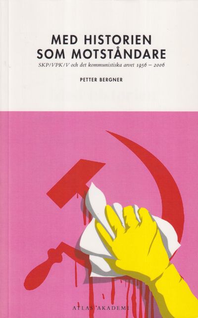 Med historien som motståndare. SKP/VPK/V och det…