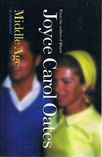 Middle Age: A Romance by Oates Joyce Carol - 2001