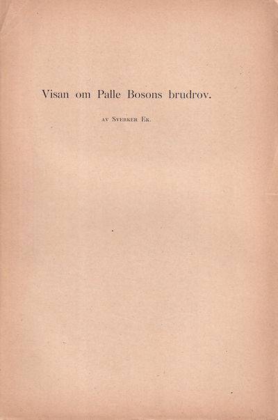 Visan om Palle Bosons brudrov [= rubrik].